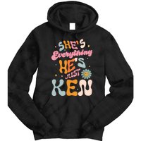 Groovy Retro Shes Everything Hes JustKen Funny Saying Tie Dye Hoodie