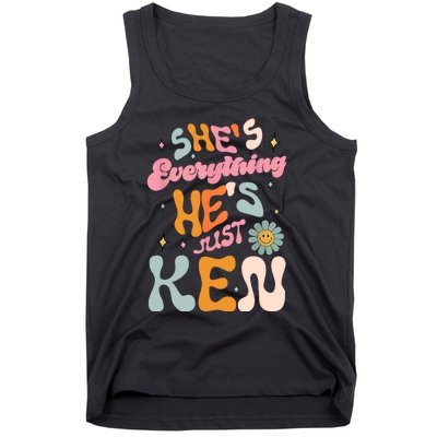 Groovy Retro Shes Everything Hes JustKen Funny Saying Tank Top