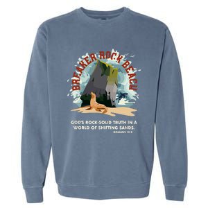 GodS Rock Solid Breaker Rock Beach Vbs 2024 Christian Garment-Dyed Sweatshirt