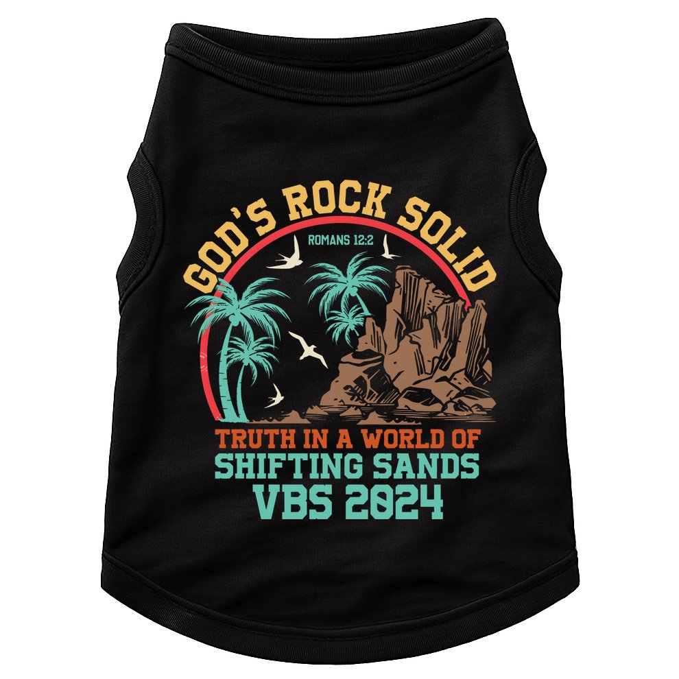 GodS Rock Solid Truth In A World Of Shifting Sands Vacation Doggie Tank