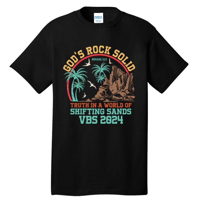 GodS Rock Solid Truth In A World Of Shifting Sands Vacation Tall T-Shirt