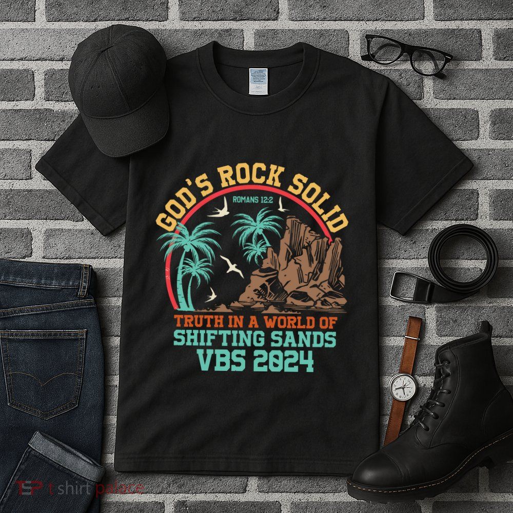 GodS Rock Solid Truth In A World Of Shifting Sands Vacation Tall T-Shirt