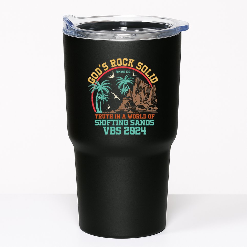 GodS Rock Solid Truth In A World Of Shifting Sands Vacation Tumbler