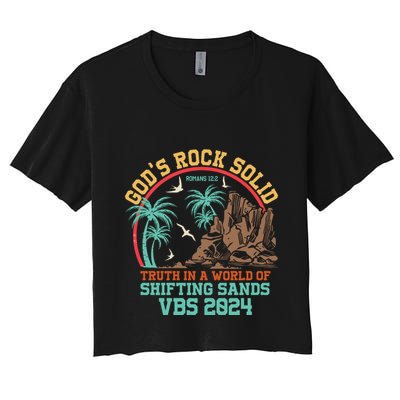 GodS Rock Solid Truth In A World Of Shifting Sands Vacation Crop Top