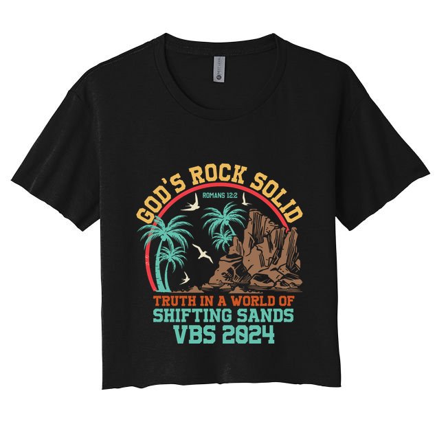 GodS Rock Solid Truth In A World Of Shifting Sands Vacation Crop Top