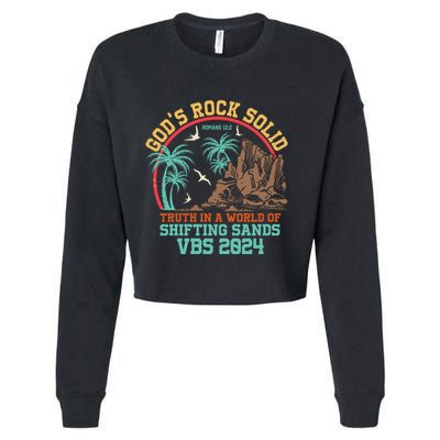 GodS Rock Solid Truth In A World Of Shifting Sands Vacation Cropped Pullover Crew