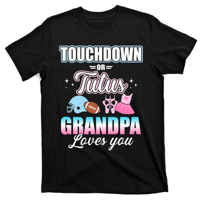 Gender Reveal Touchdowns Tutus Grandpa Matching Baby Party T-Shirt