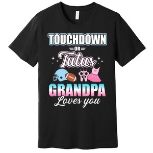 Gender Reveal Touchdowns Tutus Grandpa Matching Baby Party Premium T-Shirt