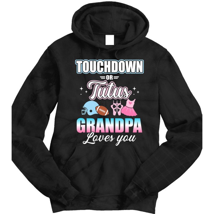 Gender Reveal Touchdowns Tutus Grandpa Matching Baby Party Tie Dye Hoodie