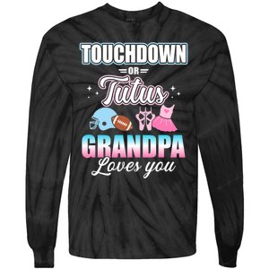 Gender Reveal Touchdowns Tutus Grandpa Matching Baby Party Tie-Dye Long Sleeve Shirt