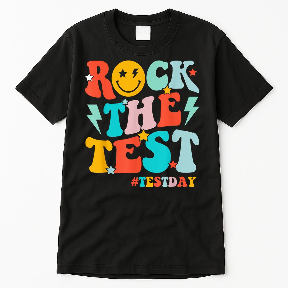 Groovy Rock The Test Testing Day Motivational Students Tall T-Shirt