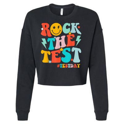 Groovy Rock The Test Testing Day Motivational Students Cropped Pullover Crew