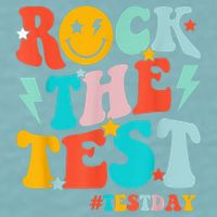Groovy Rock The Test Testing Day Motivational Students Sueded Cloud Jersey T-Shirt
