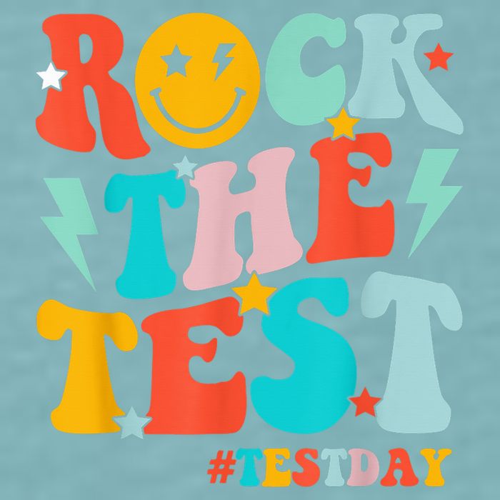 Groovy Rock The Test Testing Day Motivational Students Sueded Cloud Jersey T-Shirt