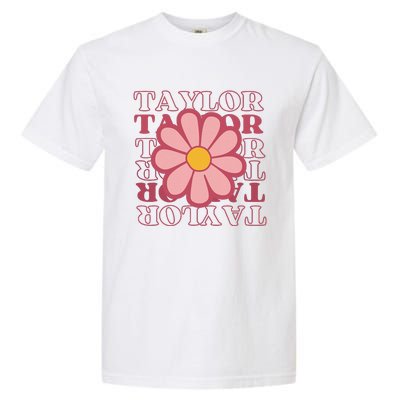 Girl Retro Taylor First Name Personalized Groovy Birthday Garment-Dyed Heavyweight T-Shirt