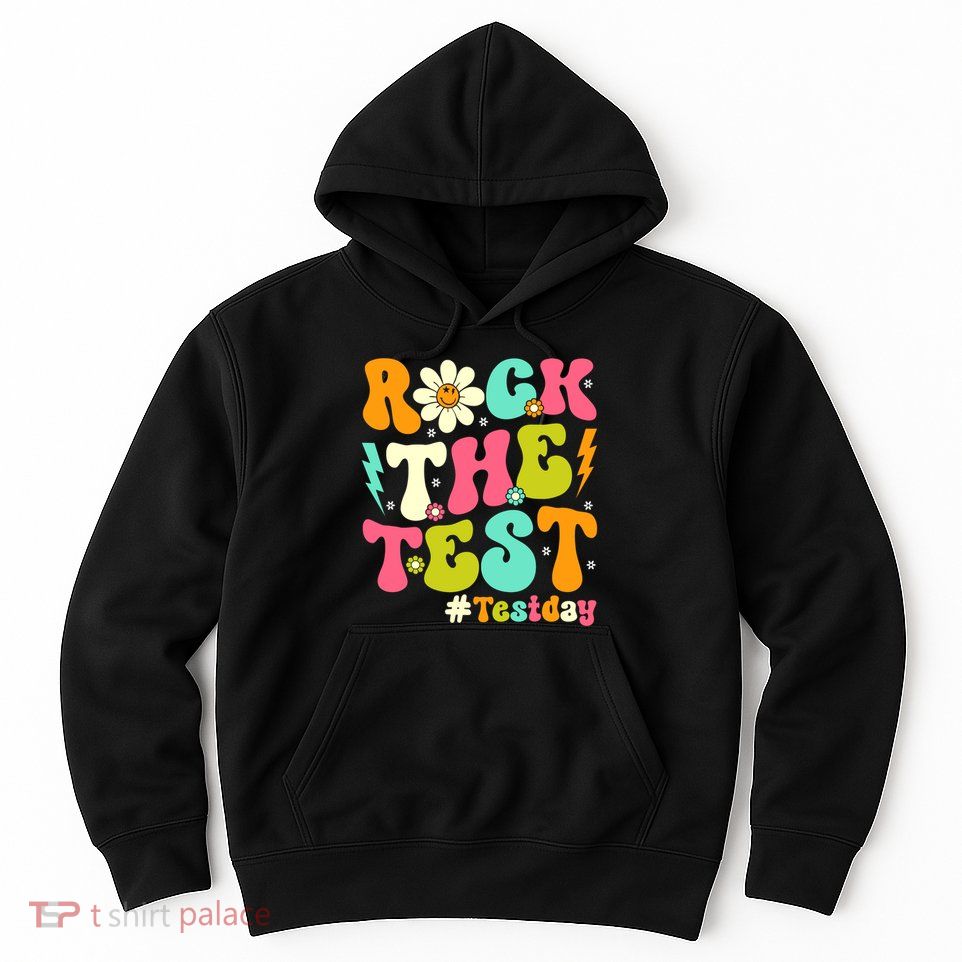 Groovy Rock The Test Motivational Retro Teachers Testing Day Hoodie