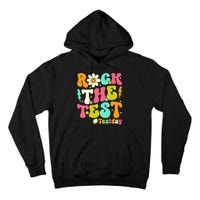 Groovy Rock The Test Motivational Retro Teachers Testing Day Tall Hoodie