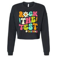Groovy Rock The Test Motivational Retro Teachers Testing Day Cropped Pullover Crew