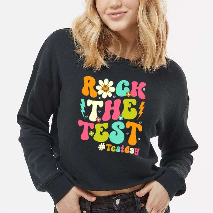 Groovy Rock The Test Motivational Retro Teachers Testing Day Cropped Pullover Crew