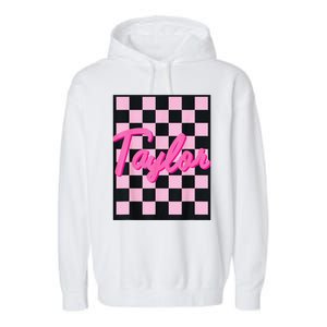 Girl Retro Taylor First Name Taylor Groovy Birthday Taylor Garment-Dyed Fleece Hoodie