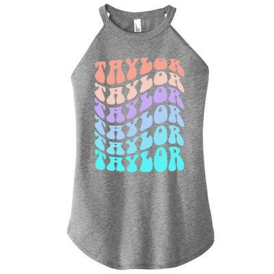 Girl Retro Taylor First Name Personalized Groovy Birthday Women's Perfect Tri Rocker Tank