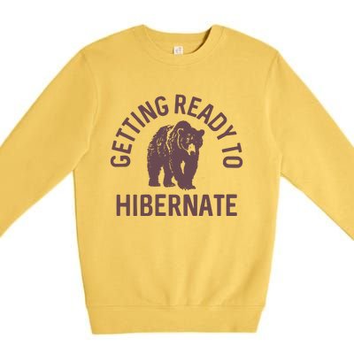 Getting Ready To Hibernate Premium Crewneck Sweatshirt