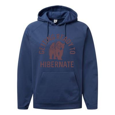 Getting Ready To Hibernate Performance Fleece Hoodie