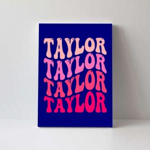 Girl Retro TAYLOR First Name Personalized Groovy Birthday Canvas