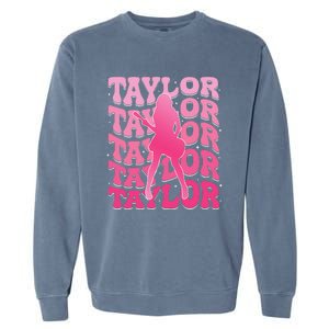 Girl Retro Taylor First Name Personalized Groovy 80S Gift Garment-Dyed Sweatshirt