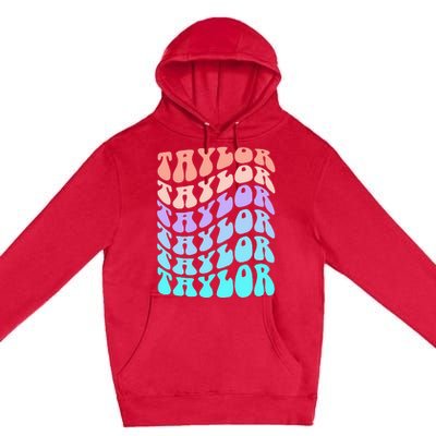 Girl Retro Taylor First Name Personalized Groovy Birthday Premium Pullover Hoodie