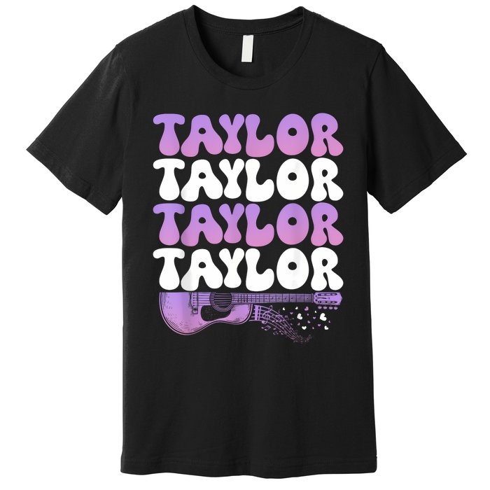 Girl Retro Taylor First Name Personalized Groovy 80S Premium T-Shirt