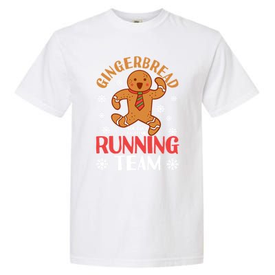 Gingerbread Running Team You CanT Catch Me Christmas Cookie Gift Garment-Dyed Heavyweight T-Shirt