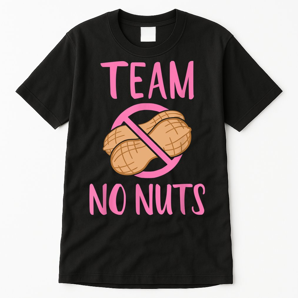 Gender Reveal Team No Nuts Girl Matching Family Baby Party Tall T-Shirt
