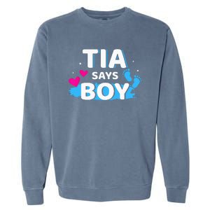 Gender reveal tia says matching family baby party Garment-Dyed Sweatshirt