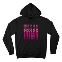 Girl Retro Taylor First Name Taylor Groovy Birthday Taylor Hoodie