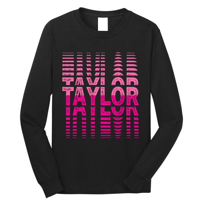 Girl Retro Taylor First Name Taylor Groovy Birthday Taylor Long Sleeve Shirt