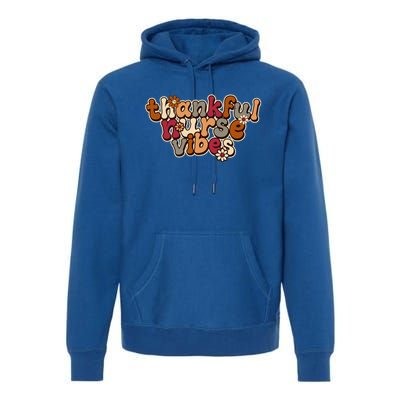 Groovy Retro Thankful Nurse Vibes Cute Floral Hippie Meaningful Gift Premium Hoodie