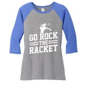 Go Rock The Racket Badminton Player Sports Shuttlecock Cross Gift Women's Tri-Blend 3/4-Sleeve Raglan Shirt