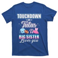 Gender Reveal Touchdowns Or Tutus Sister Matching Party T-Shirt