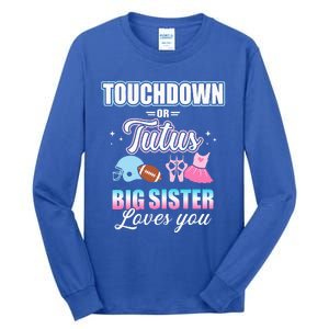 Gender Reveal Touchdowns Or Tutus Sister Matching Party Tall Long Sleeve T-Shirt