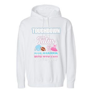 Gender Reveal Touchdowns Or Tutus Sister Matching Party Garment-Dyed Fleece Hoodie