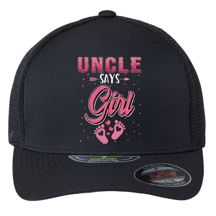 Gender Reveal Uncle Says Girl Baby Matching Family Set Flexfit Unipanel Trucker Cap