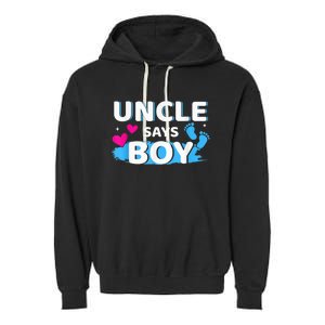  Gender reveal uncle says boy matching family baby party Garment-Dyed Fleece Hoodie