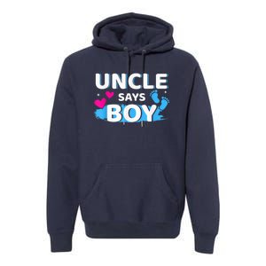  Gender reveal uncle says boy matching family baby party Premium Hoodie