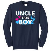  Gender reveal uncle says boy matching family baby party Tall Sweatshirt