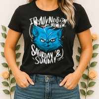 Grumpy Cat Weekend Funny Womens T-Shirt