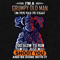 Grumpy Old Man Too Old To Fight Run I'll Just Shoot You Ladies PosiCharge Tri-Blend Wicking Tank