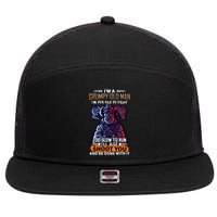 Grumpy Old Man Too Old To Fight Run I'll Just Shoot You 7 Panel Mesh Trucker Snapback Hat