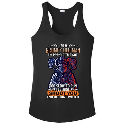 Grumpy Old Man Too Old To Fight Run I'll Just Shoot You Ladies PosiCharge Competitor Racerback Tank