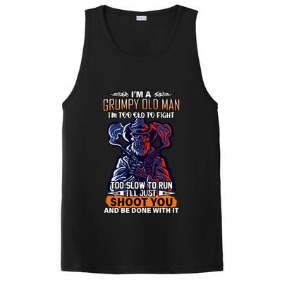 Grumpy Old Man Too Old To Fight Run I'll Just Shoot You PosiCharge Competitor Tank